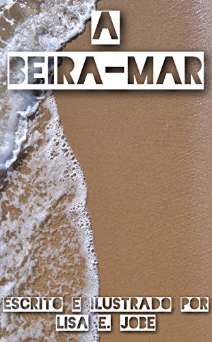Livro PDF: A Beira-Mar (A Serie da Natureza Livro 6)