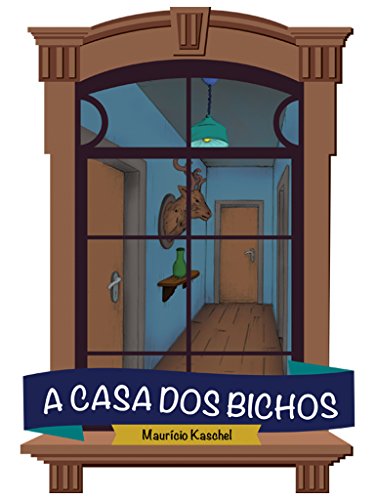 Livro PDF: A Casa dos Bichos
