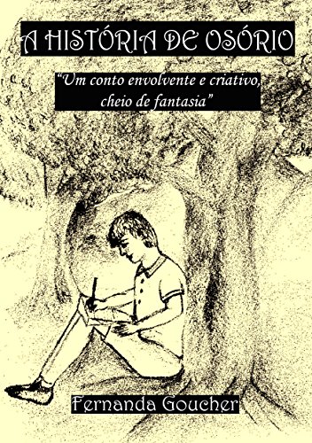 Livro PDF A história de Osório: “Um conto envolvente e criativo, cheio de fantasia”