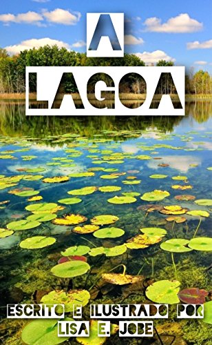 Livro PDF A Lagoa (A Serie da Natureza Livro 7)