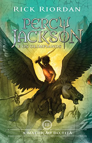 Livro PDF A maldição do titã (Percy Jackson e os Olimpianos Livro 3)