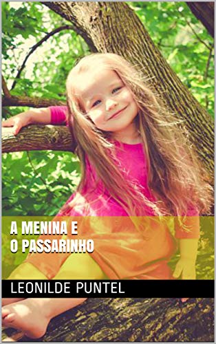 Livro PDF: A MENINA E O PASSARINHO