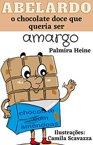 Livro PDF Abelardo, o chocolate doce que queria ser amargo