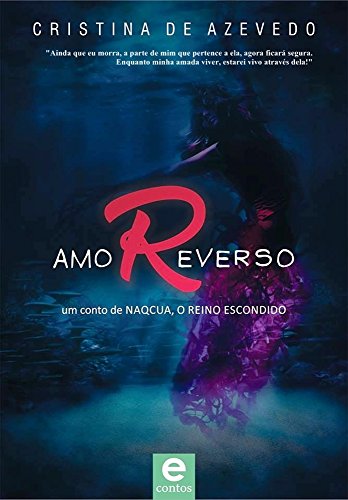 Livro PDF: Amor Reverso: Um conto de Nacqua