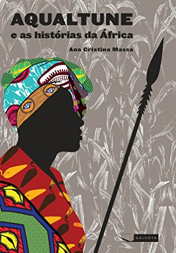 Capa do livro: Aqualtune e as histórias da África - Ler Online pdf