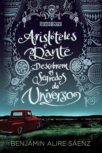 Capa do livro: Aristóteles e Dante descobrem os segredos do Universo - Ler Online pdf
