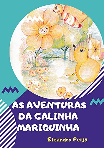 Livro PDF As Aventuras da Galinha Mariquinha (Parallel Inteligence Livro 1)