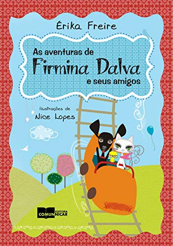 Capa do livro: As aventuras de Firmina Dalva e seus amigos - Ler Online pdf