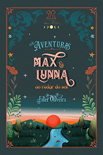 Capa do livro: As Aventuras de Max e Lunna ao Redor do Sol - Ler Online pdf