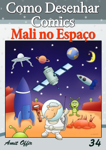 Livro PDF Como Desenhar Comics: Mali no Espaço (Livros Infantis Livro 34)
