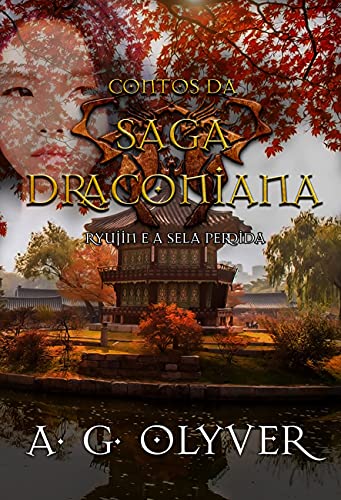 Livro PDF Contos da Saga Draconiana Vol.2: Ryujin e a Sela Perdida