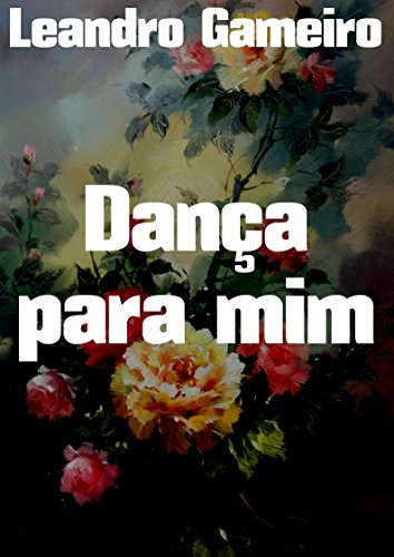 Capa do livro: Dança para mim - Ler Online pdf
