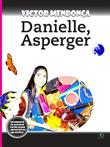 Capa do livro: Danielle, Asperger - Ler Online pdf