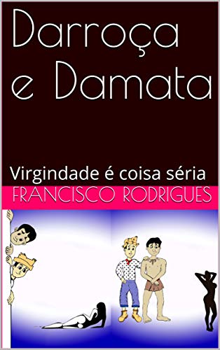 Livro PDF Darroça e Damata: Virgindade é coisa séria