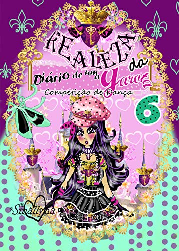 Capa do livro: Diário de uma garota da Realeza 6 : Competição de Dança - Ler Online pdf
