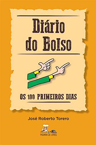 Livro PDF Diário do Bolso – Os 100 primeiros dias