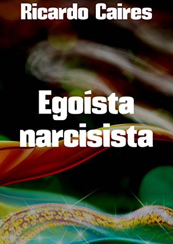 Capa do livro: Egoísta narcisista - Ler Online pdf