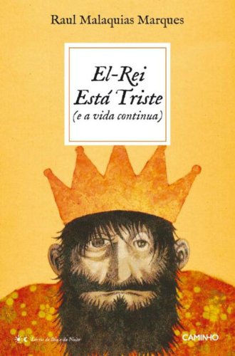 Capa do livro: El-Rei Está Triste (e a vida continua) - Ler Online pdf