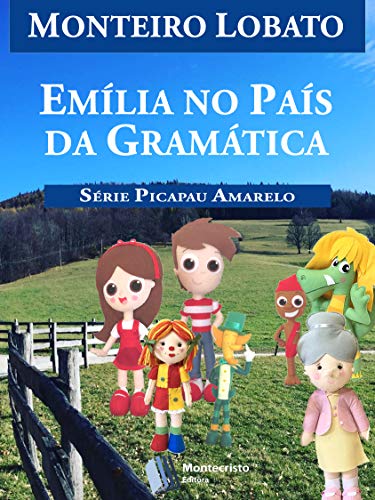 Capa do livro: Emília no País da Gramática (Série Picapau Amarelo Livro 8) - Ler Online pdf