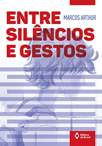 Capa do livro: Entre silêncios e gestos (Toda prosa) - Ler Online pdf