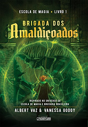 Capa do livro: Escola de Magia: Brigada dos Amaldiçoados - Ler Online pdf