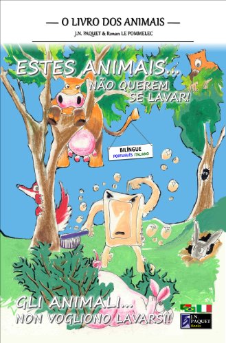 Livro PDF: Estes animais… não querem se lavar! (Bilingue Português-Italiano) (O livro dos animais (Bilíngue) 1)