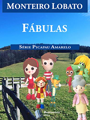 Capa do livro: Fábulas (Série Picapau Amarelo Livro 10) - Ler Online pdf