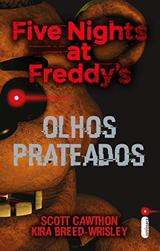 Capa do livro: Five Nights At Freddy’s: Olhos Prateados - Ler Online pdf