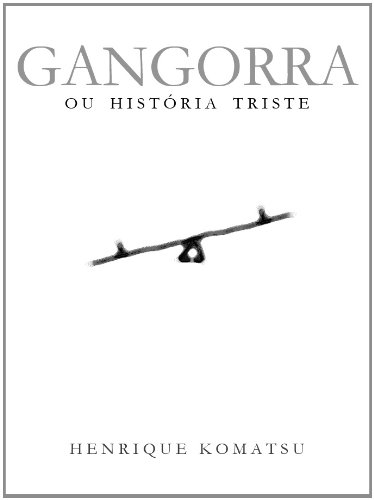 Capa do livro: GANGORRA - Ler Online pdf