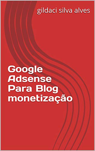 Livro PDF Google Adsense Para Blog monetização