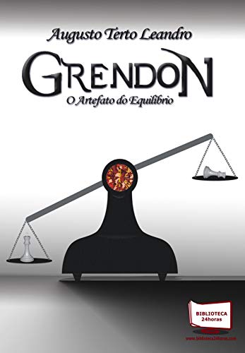 Capa do livro: Grendon: O Artefato do Equilíbrio (Pentalogia Grendon Livro 2) - Ler Online pdf