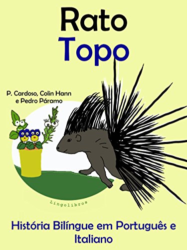 Livro PDF História Bilíngue em Português e Italiano: Rato — Topo (Série “Animais e vasos”)