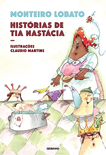 Capa do livro: Histórias de tia Nastácia – Nova edição - Ler Online pdf