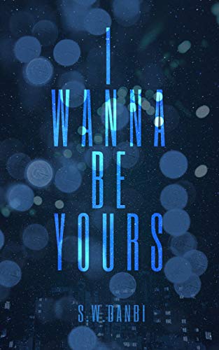 Capa do livro: I Wanna Be Yours - Ler Online pdf
