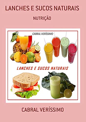 Livro PDF: Lanches E Sucos Naturais