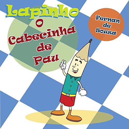 Livro PDF Lapinho – O Cabecinha de Pau: Infantil