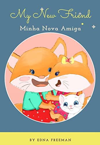 Livro PDF: Minha Nova Amiga: My New Friend