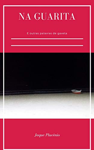 Capa do livro: Na guarita e outras palavras de gaveta - Ler Online pdf