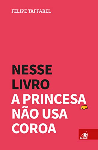 Capa do livro: Nesse livro a princesa não usa coroa - Ler Online pdf