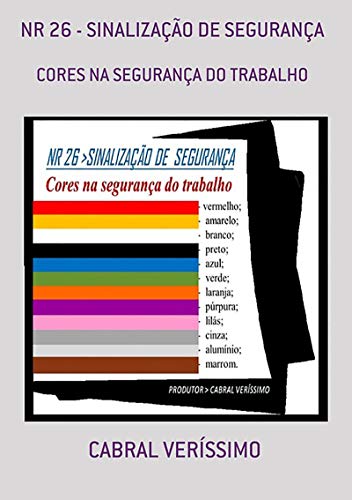 Capa do livro: Nr 26 – Sinalização De Segurança - Ler Online pdf