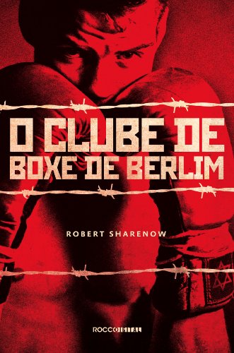 Capa do livro: O clube de boxe de Berlim - Ler Online pdf