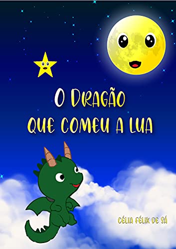 Capa do livro: O Dragão que Comeu a Lua: Infantil - Ler Online pdf