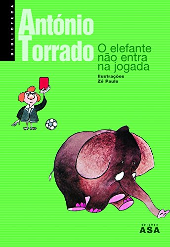 Capa do livro: O Elefante Não Entra na Jogada - Ler Online pdf