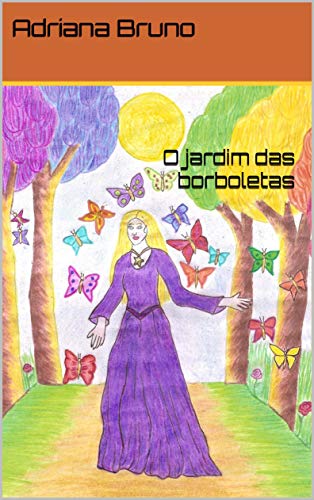 Capa do livro: O jardim das borboletas (Os Mistérios do Bosque Encantado Livro 10) - Ler Online pdf