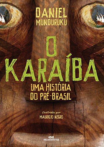 Livro PDF O Karaíba: Uma história do pré-Brasil