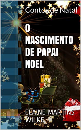 Livro PDF O Nascimento de Papai Noel: Contos de Natal