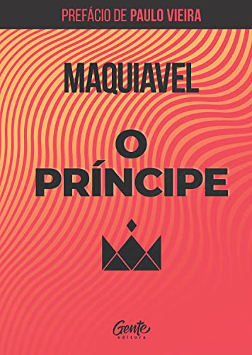 Capa do livro: O príncipe, com prefácio de Paulo Vieira - Ler Online pdf