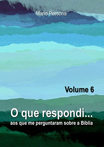 Livro PDF O Que Respondi… (volume 6)