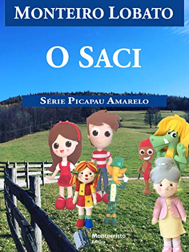 Capa do livro: O Saci (Série Picapau Amarelo Livro 2) - Ler Online pdf