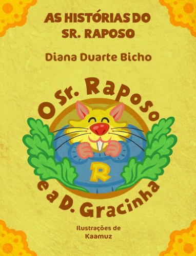 Capa do livro: O Sr. Raposo e a D. Gracinha (As Histórias do Sr. Raposo Livro 1) - Ler Online pdf